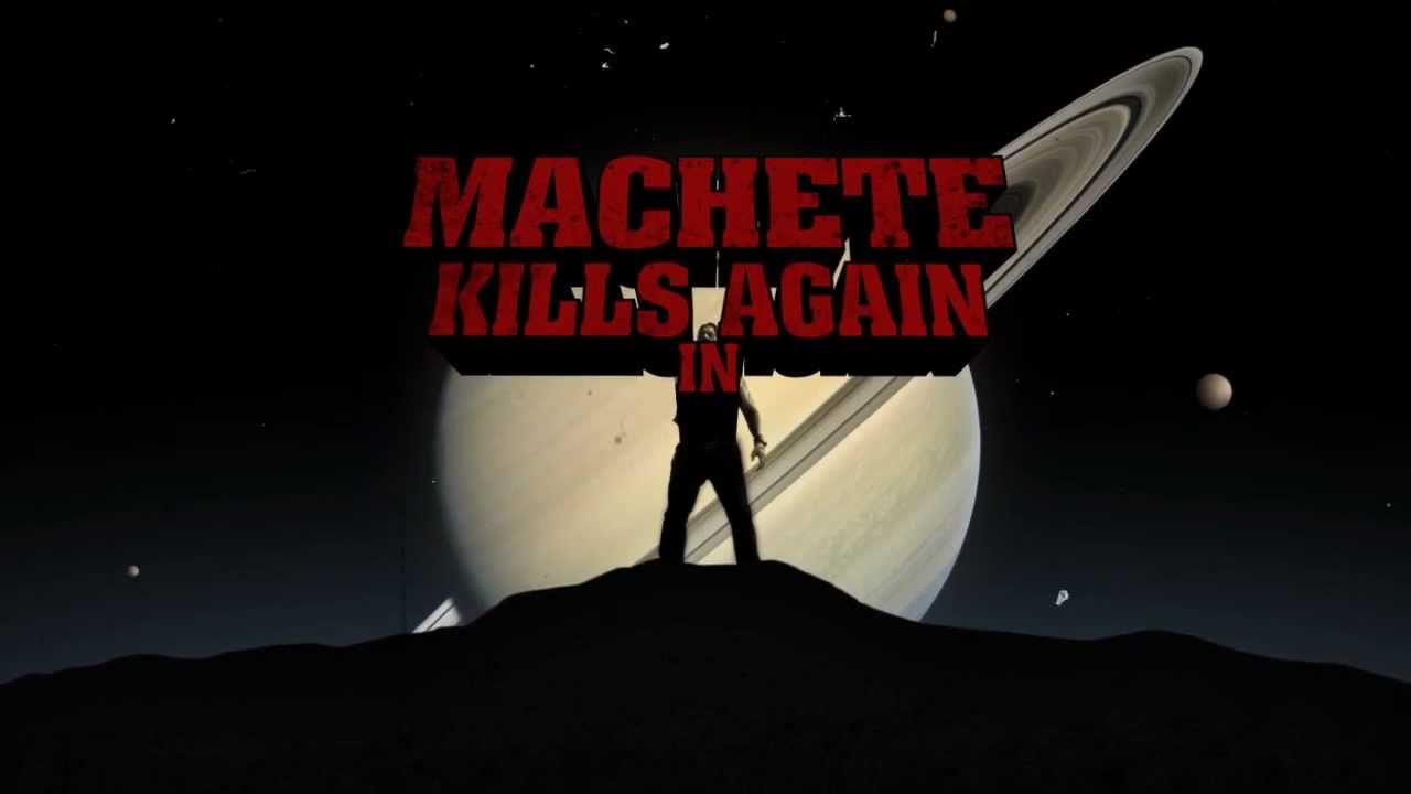 Ya llegó el tráiler de Machete Kills Again… In Space