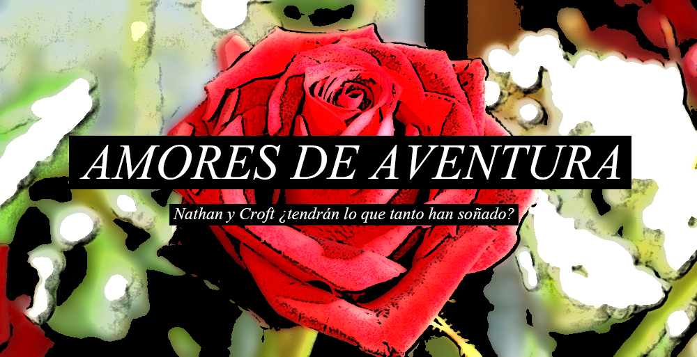 Nathan, Croft: Amores de Aventura | Web Cómic