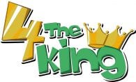 4 the King