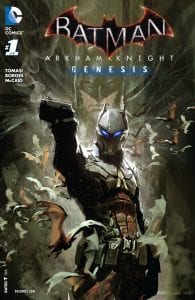 Batman: Arkham Knight - Genesis #1