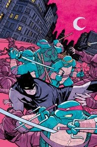 Batman/Teenage Mutant Ninja Turtles