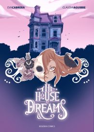The House of Dreams, compilación de historias cortas de Eva Cabrera y Claudia Aguirre.